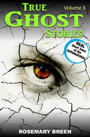 [True Ghost Stories 03] • True Ghost Stories · Volume 3